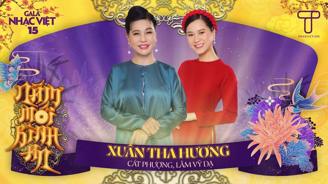 Xuân Tha Hương - Cát Phượng & Lâm Vỹ Dạ | Gala Nhạc Việt 15