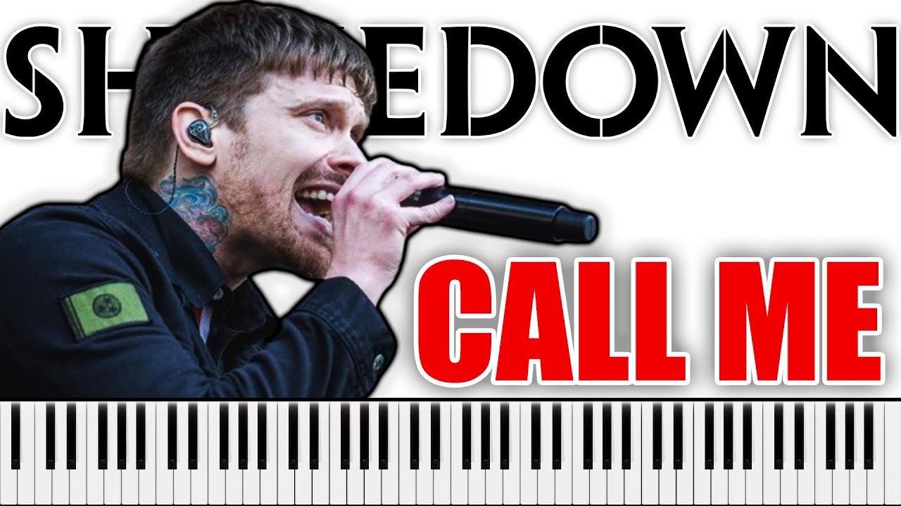 SHINEDOWN - Call Me | PIANO COVER (Brent Smith's vocals)