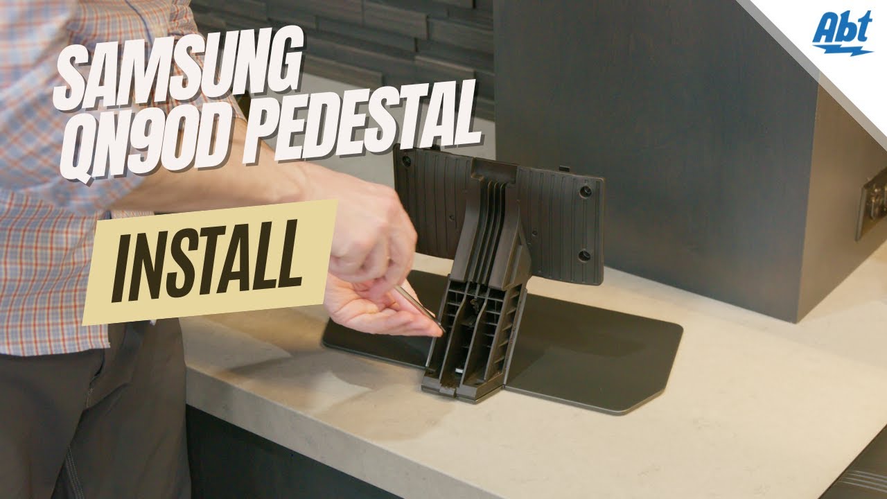 How To Assemble and Install The Samsung QN90D Pedestal