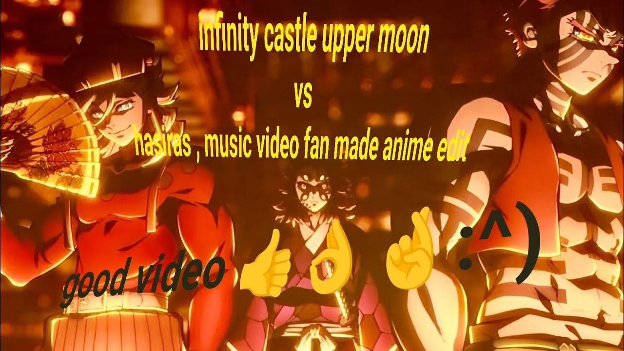  infinite castle (Demon slayer) music video fan made anime edit 