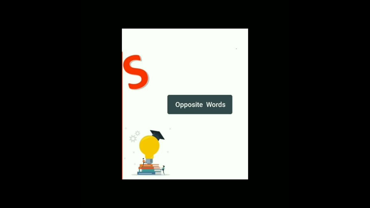 🦅   Opposite   Words   start   with   