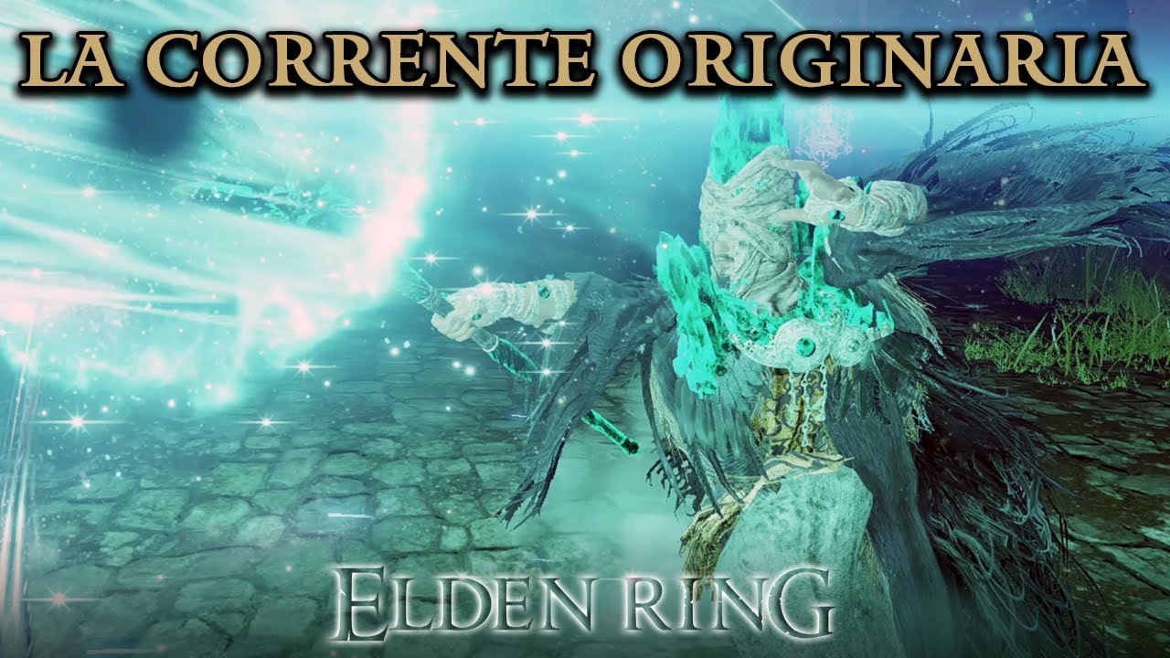 ELDEN RING ► La Corrente Originaria