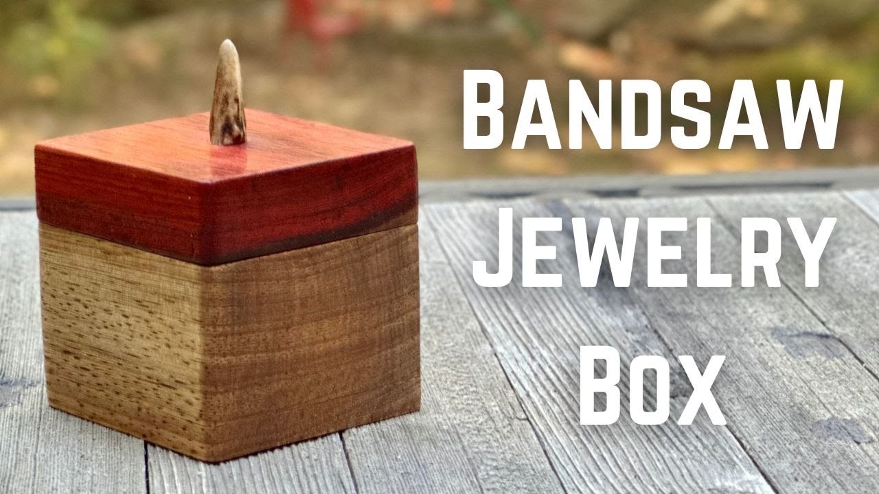 Bandsaw Box: The Coolest Jewelry Box