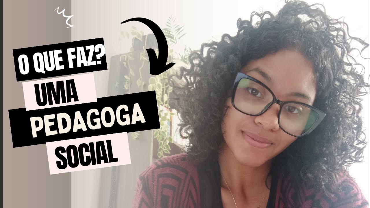 PEDAGOGO NA ASSIST&Ecirc;NCIA SOCIAL - Conhe&ccedil;a um pouco mais!