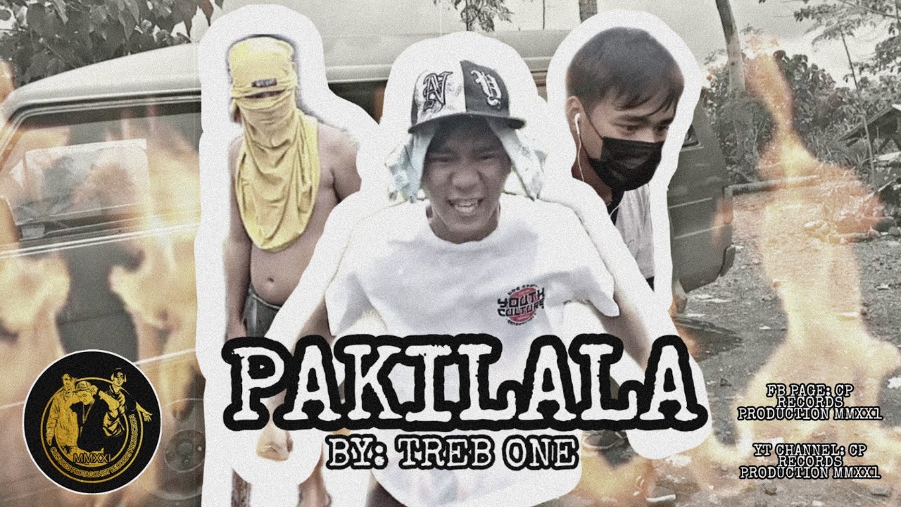 PAKILALA BY TREB ONE (OFFICIAL MUSIC VIDEO) CP RECORDS PRODUCTION MMXX1 