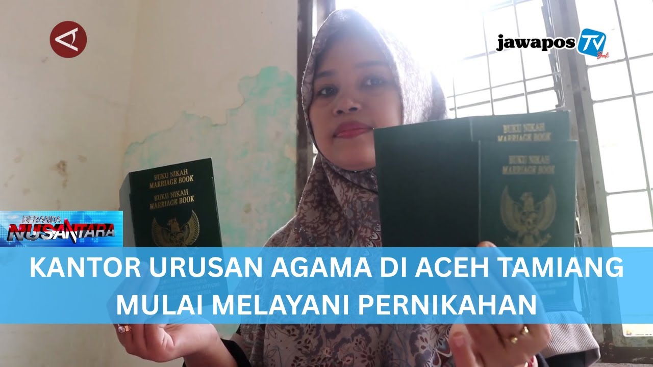 KANTOR URUSAN AGAMA DI ACEH TAMIANG MULAI MELAYANI PERNIKAHAN || BERANDA NUSANTARA