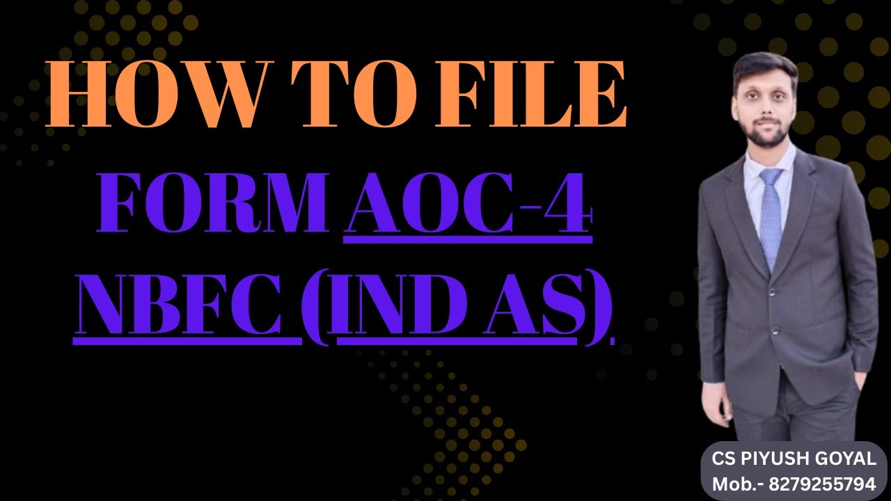 How to File e-Form AOC-4 NBFC (Ind AS)on MCA V3 Portal e-Form AOC-4 NBFC (Ind AS)Filing Process