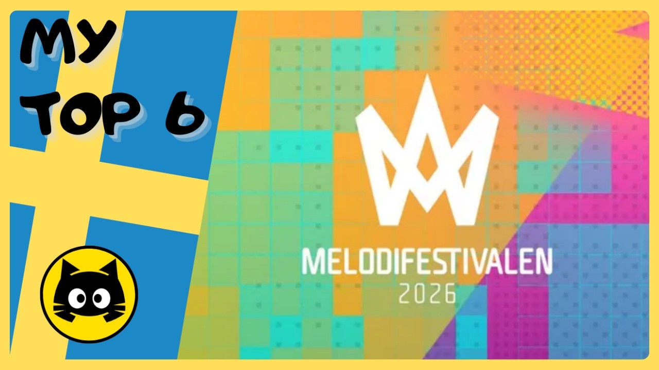 🇸🇪 Melodifestivalen 2026 - Semifinal 4 · MY TOP 6 · Eurogatito