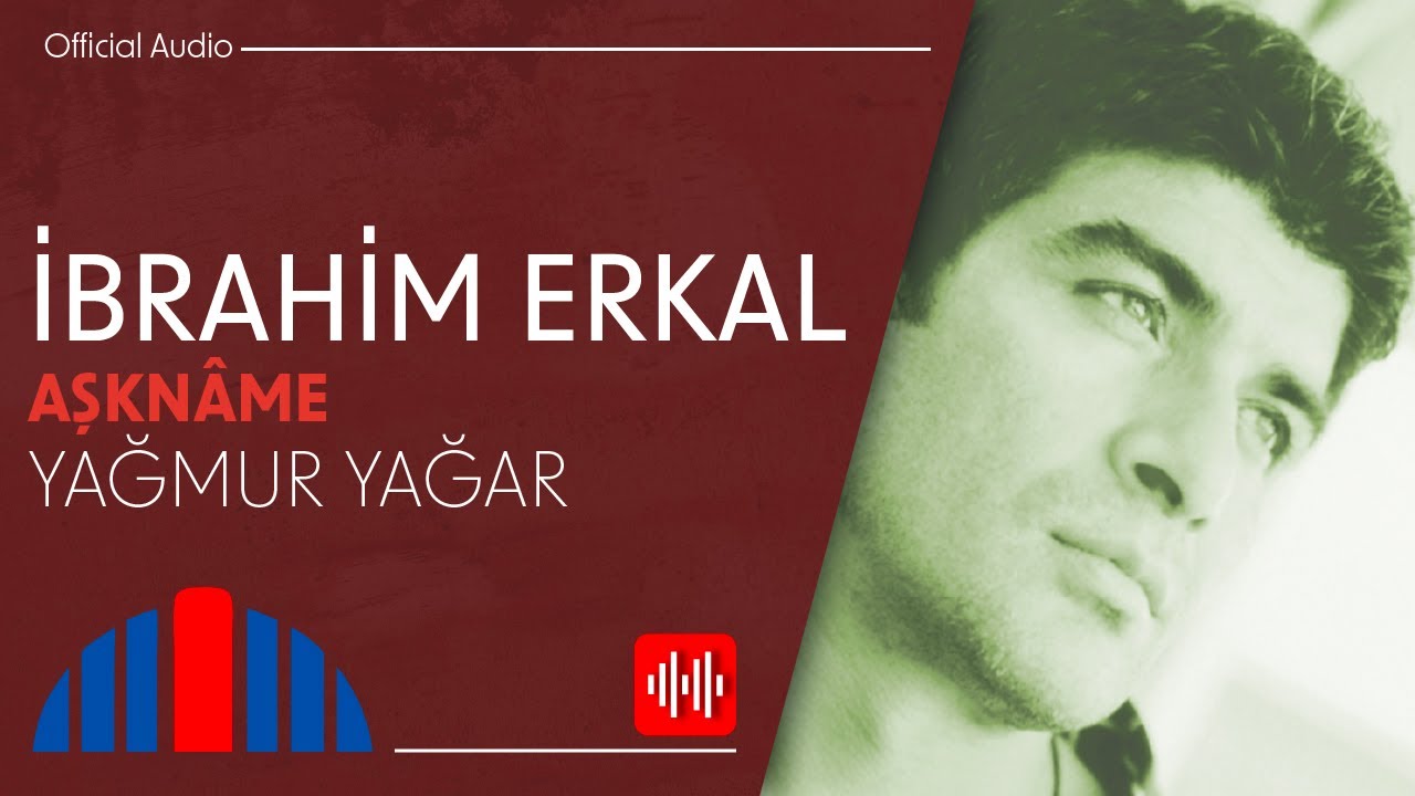 İbrahim Erkal - Yağmur Yağar (Official Audio)