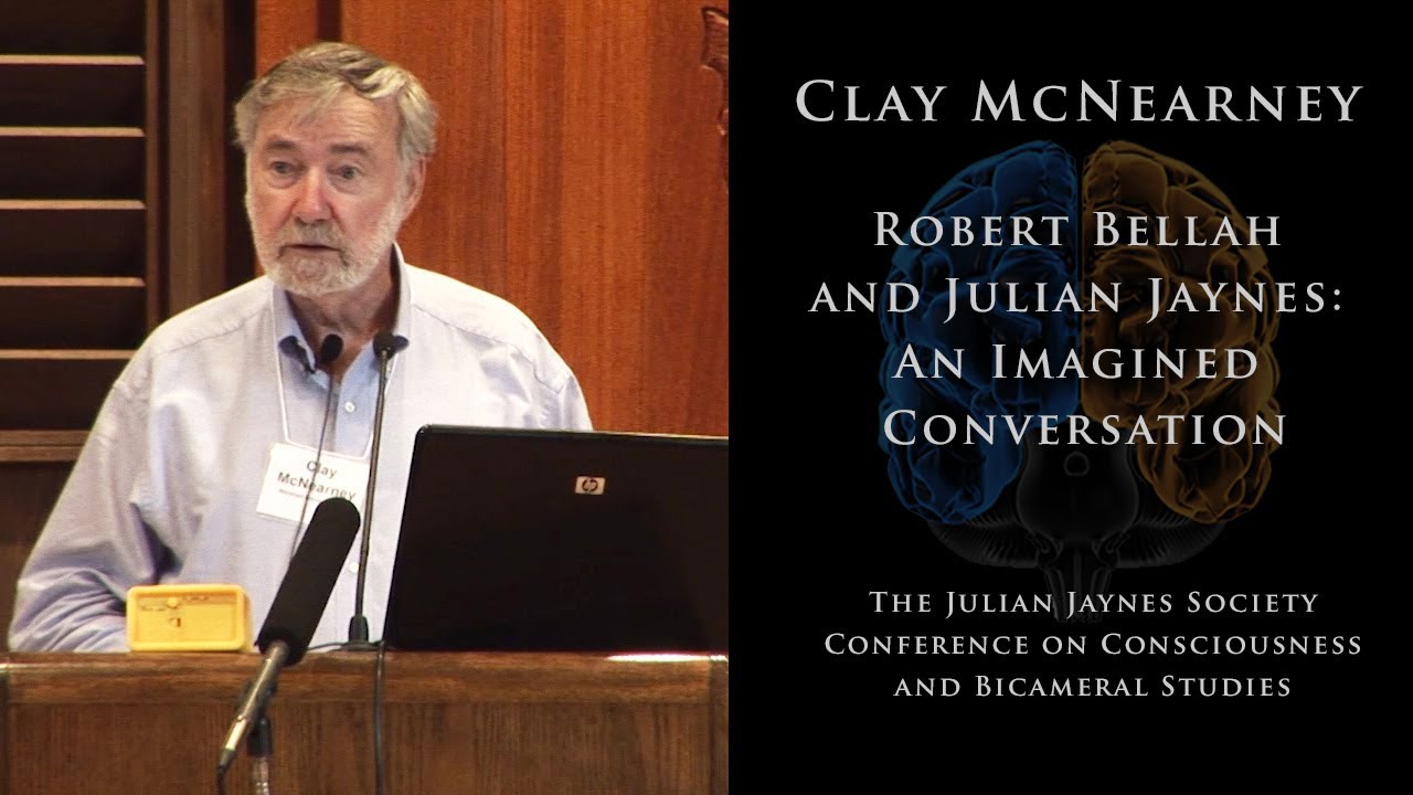 Robert Bellah and Julian Jaynes: An Imagined Conversation | Professor Clay McNearney