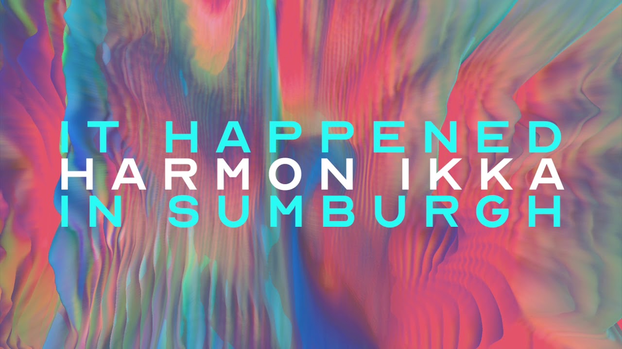 Harmon Ikka - It happened in Sumburgh (Modal Remix)