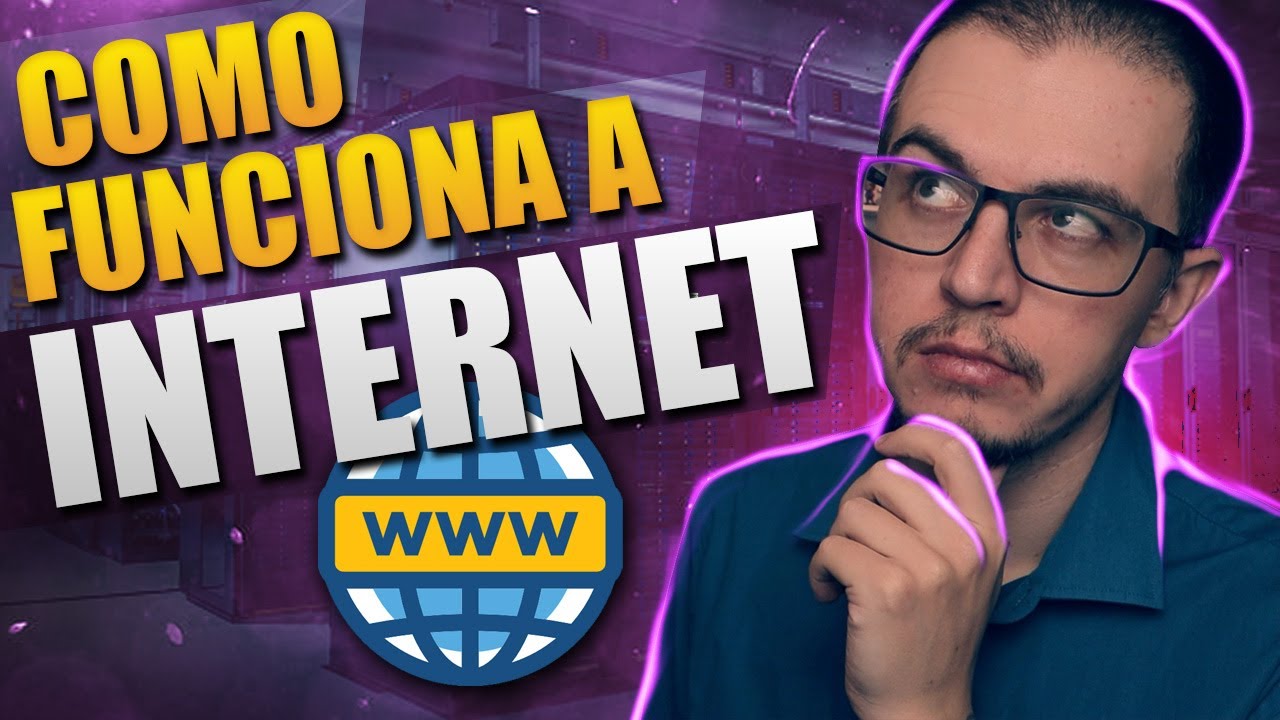 Como funciona a INTERNET