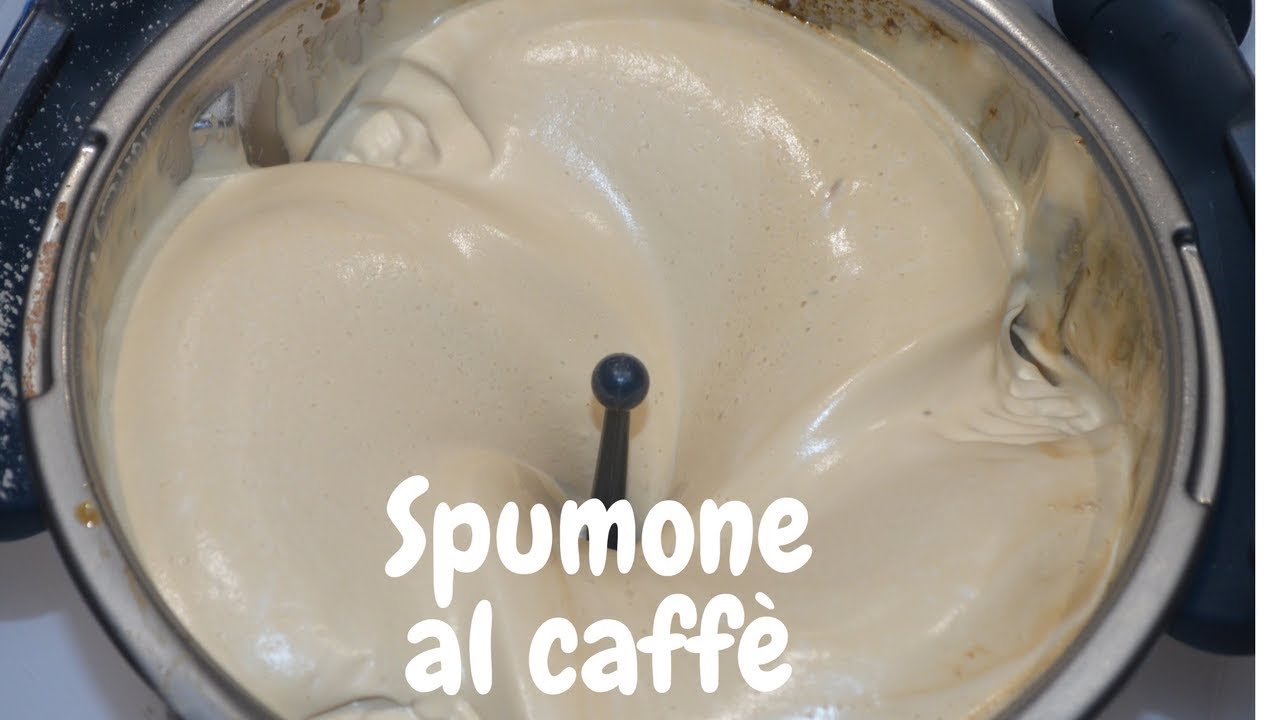 Spumone al caffè ricetta bimby tm5