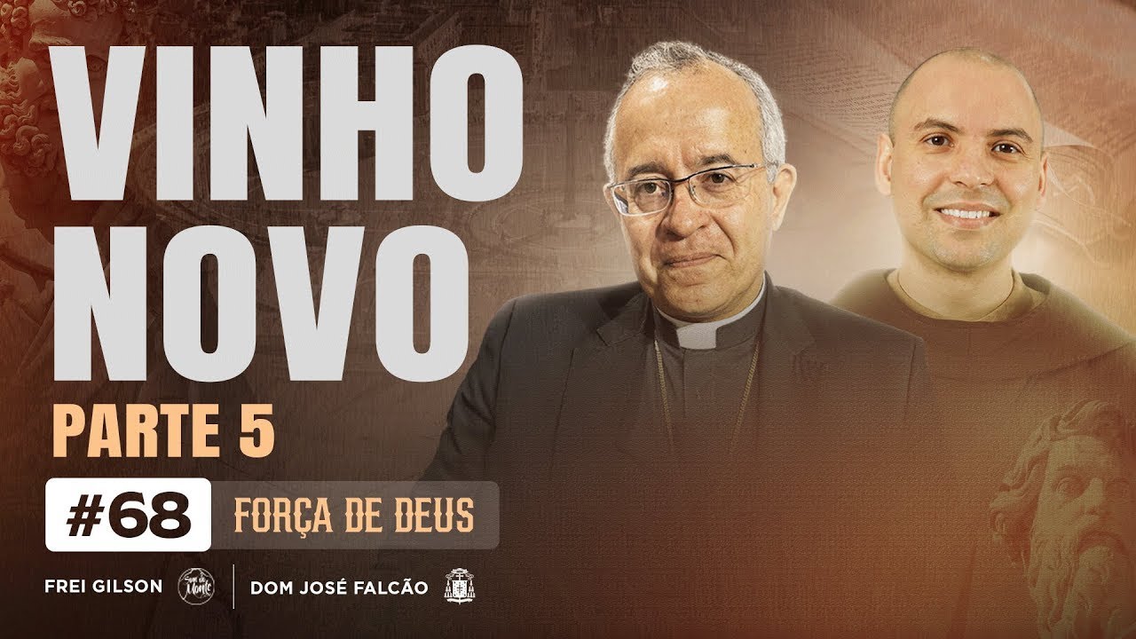 For&ccedil;a de Deus &ndash; Par&aacute;bolas do Evangelho - O vinho novo V (Mateus 9,17)