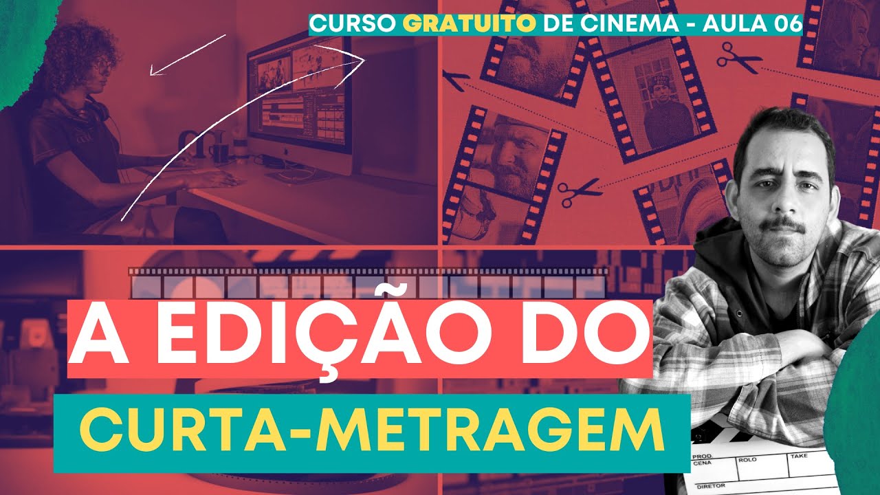 PÓS-PRODUÇÃO / EDIÇÃO DO CURTA-METRAGEM - Curso EPC - Aula 06