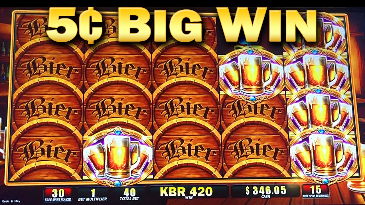 Bier Haus 200 5&cent; Slot Machine Bonus 45 Free Games Big WIn Nickels Slots