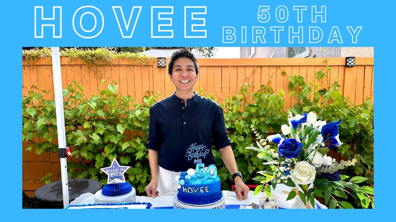 HOVEE'S 50TH BIRTHDAY PARTY