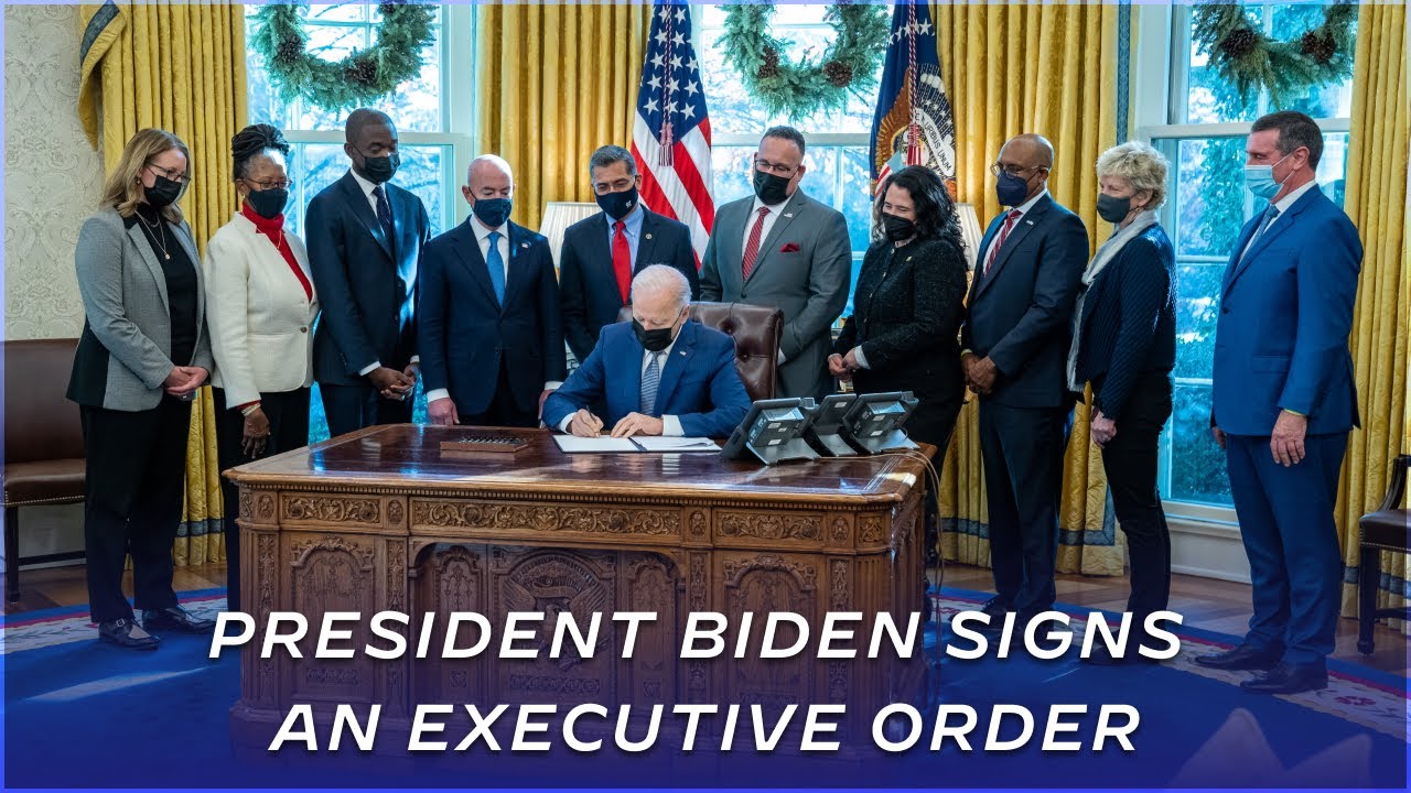 President Biden Signs an Executive Order