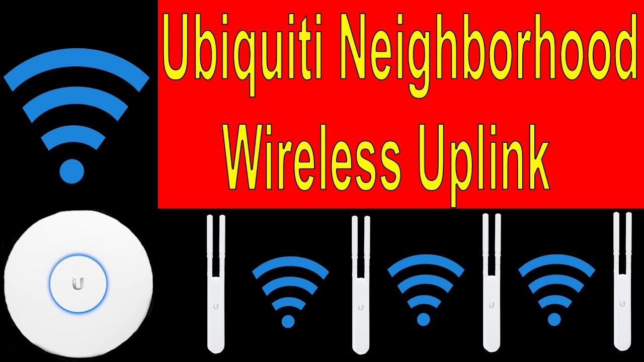 Ubiquiti Neighborhood Wireless Uplink