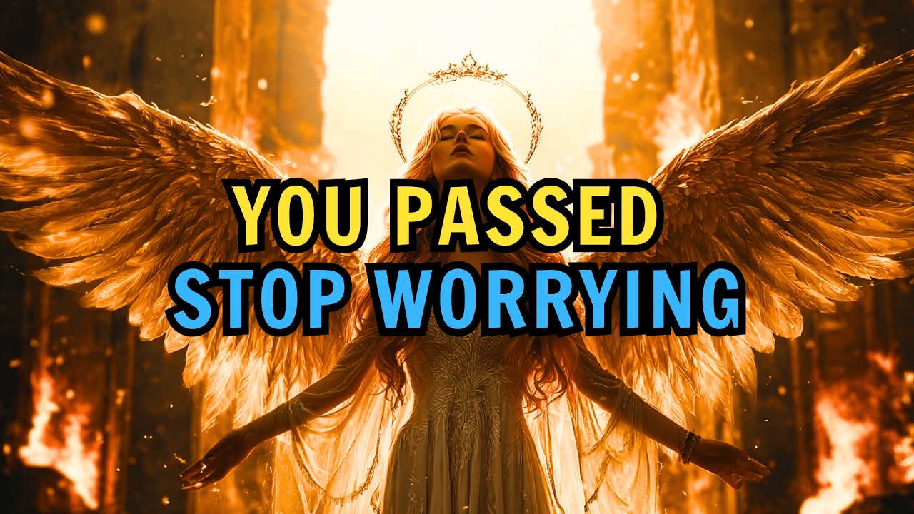 God’s Chosen Ones, You Passed — Heaven’s Blessings Are Funding Your Path!