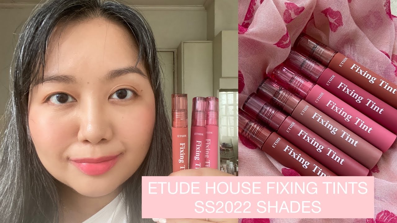 Swatches + Try On: ALL 3 NEW SS2022 SHADES of ETUDE HOUSE FIXING TINTS