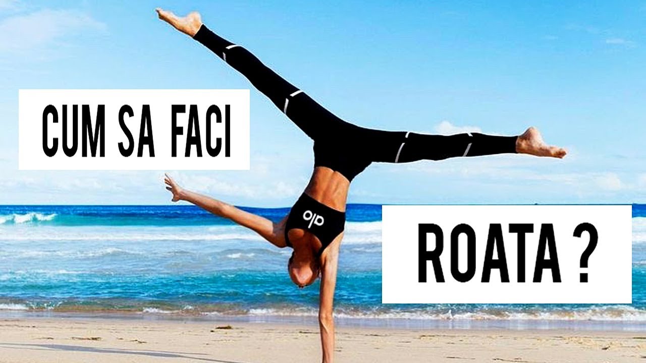 CUM SA FACI ROATA?/ EXERCITII DE STRETCHING [HD]