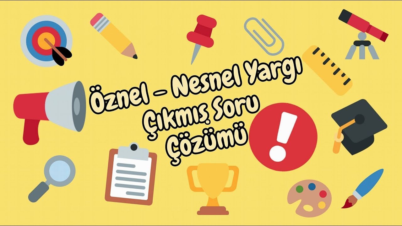 ÖZNEL - NESNEL YARGI / ÇIKMIŞ SORU ÇÖZÜMÜ / GÜLŞAH HOCA'NIN TÜRKÇE DERSİ