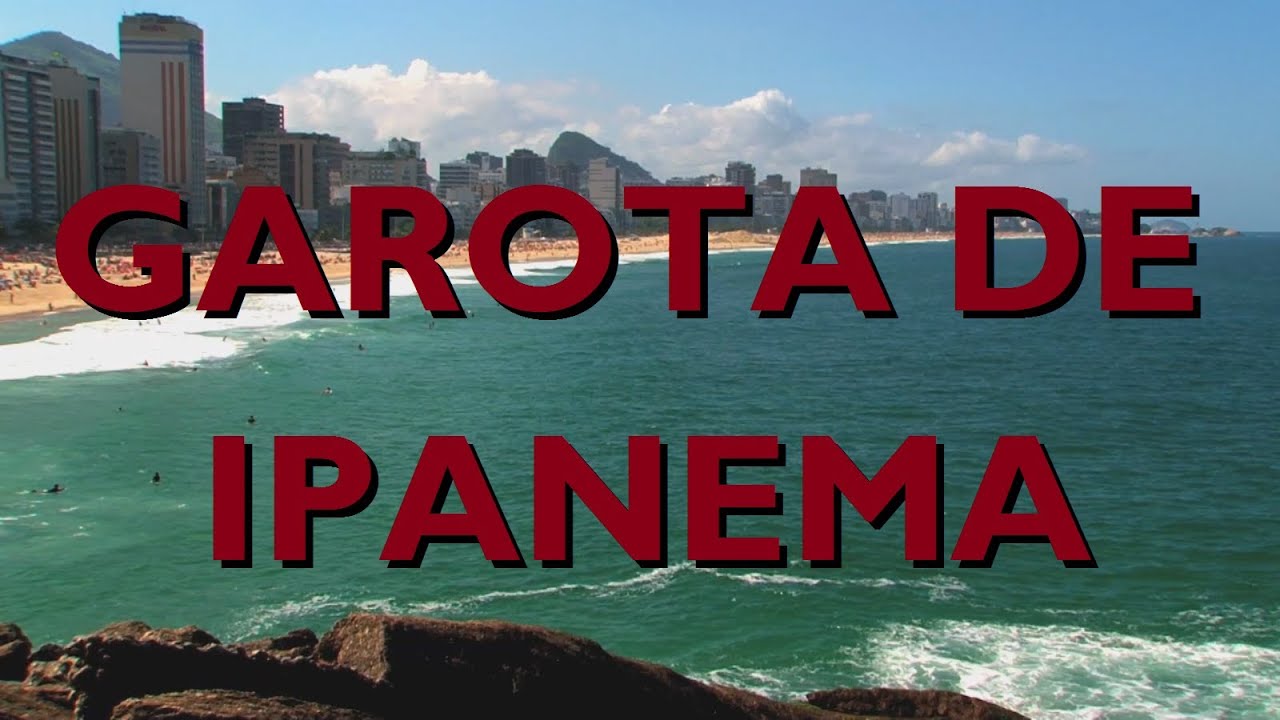 Garota de Ipanema (Rio Bossa Nova) - Ricardo Leão