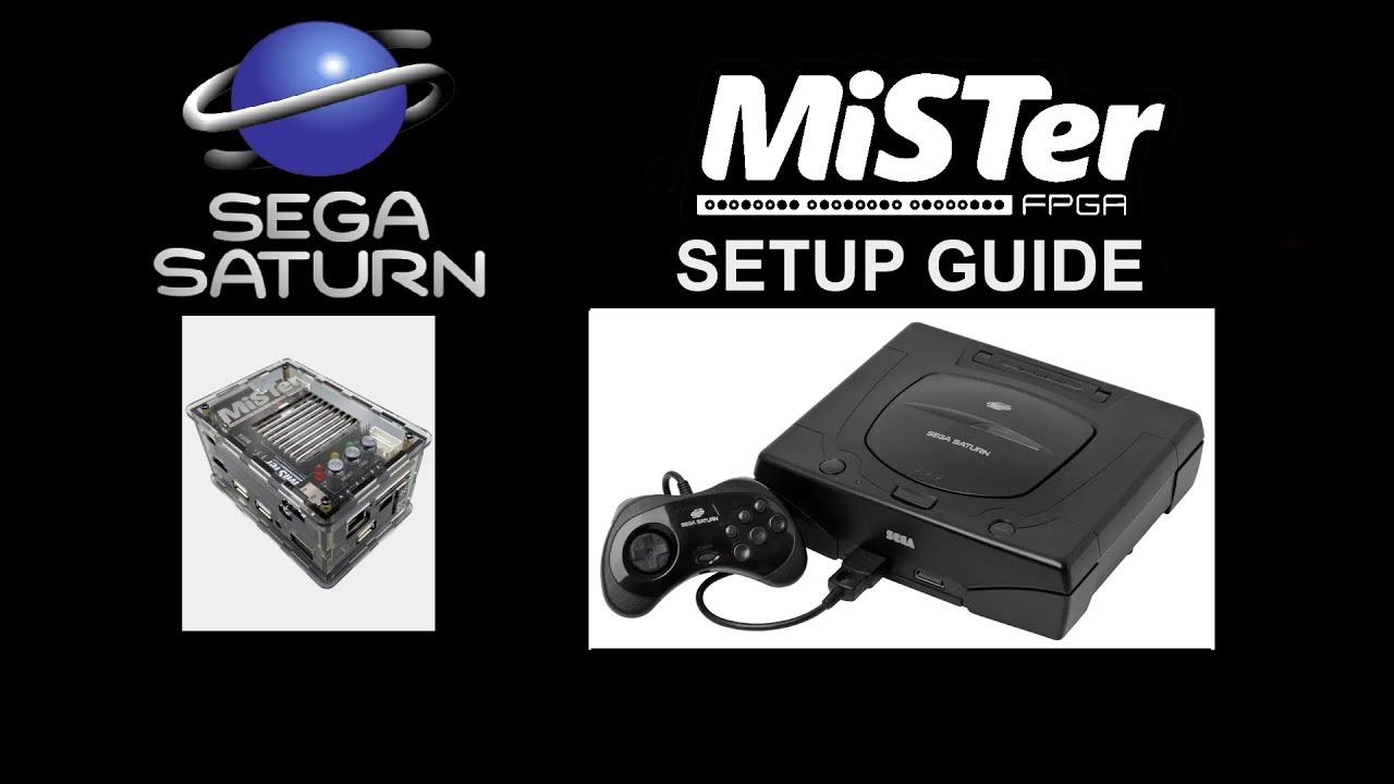 MiSTer FPGA Sega Saturn Setup