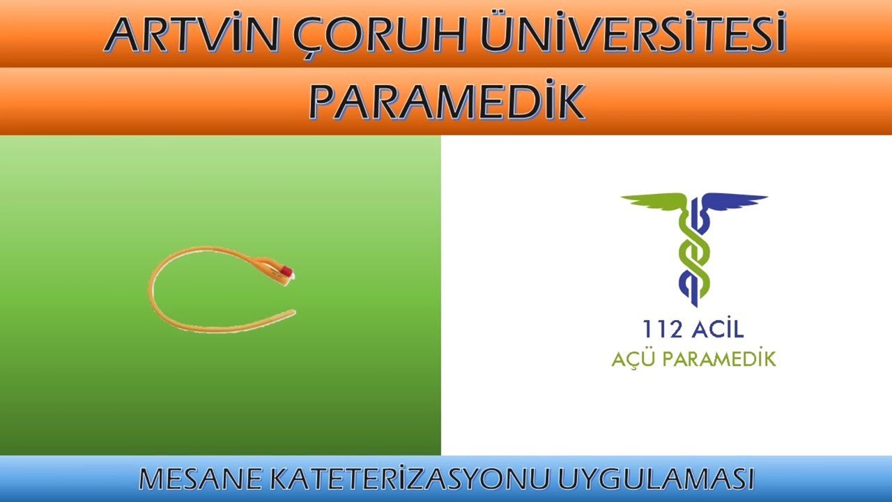MESANE KATETERİZASYONU