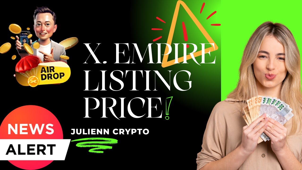 X Empire listing Price and what to do to qualify for the airdrop