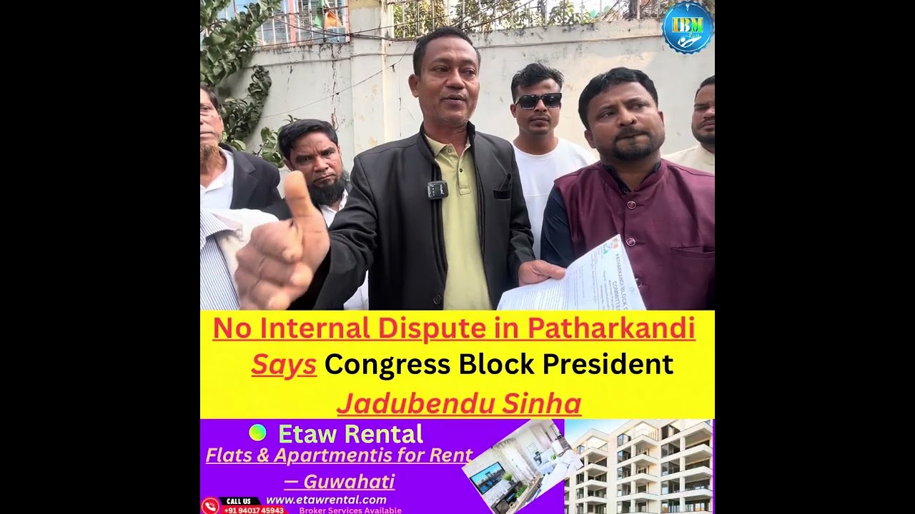 No Internal Dispute in Patharkandi Congress, Says Block President Jadubendu Sinha