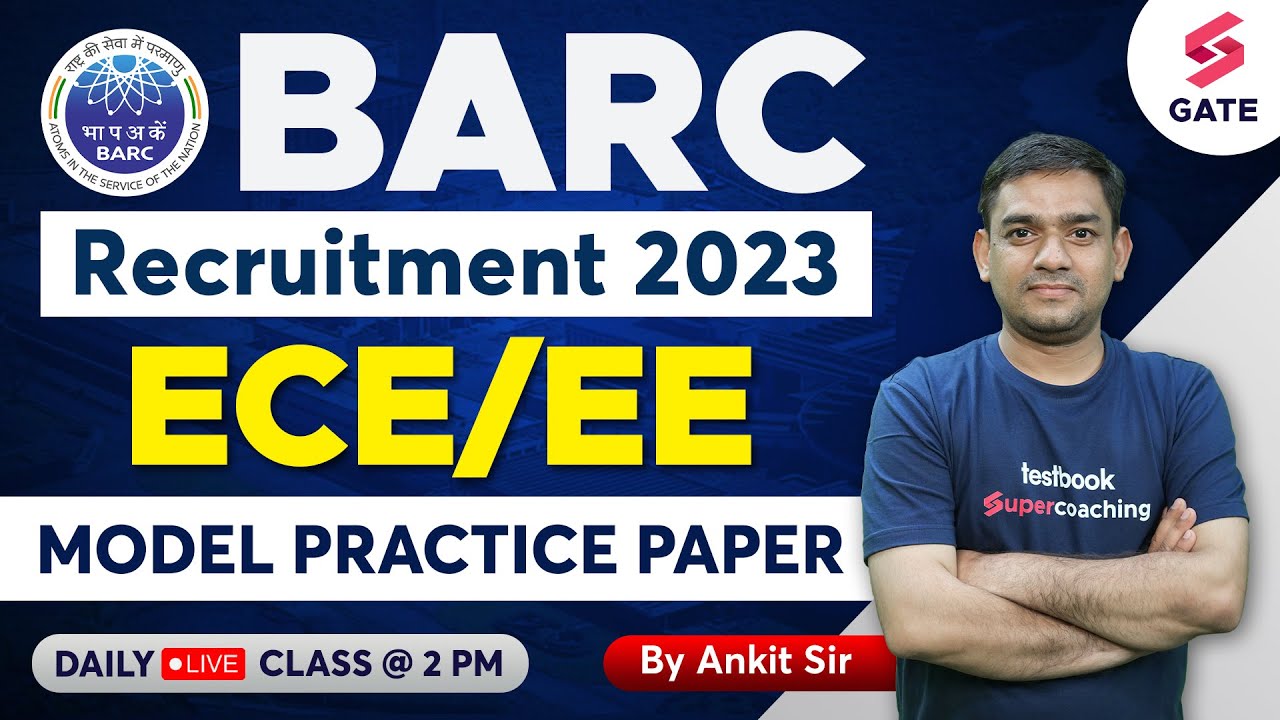 BARC Model Paper | EE/EC | BARC Recruitment 2023 | BARC EE Memory Based Question | By Ankit Goel Sir