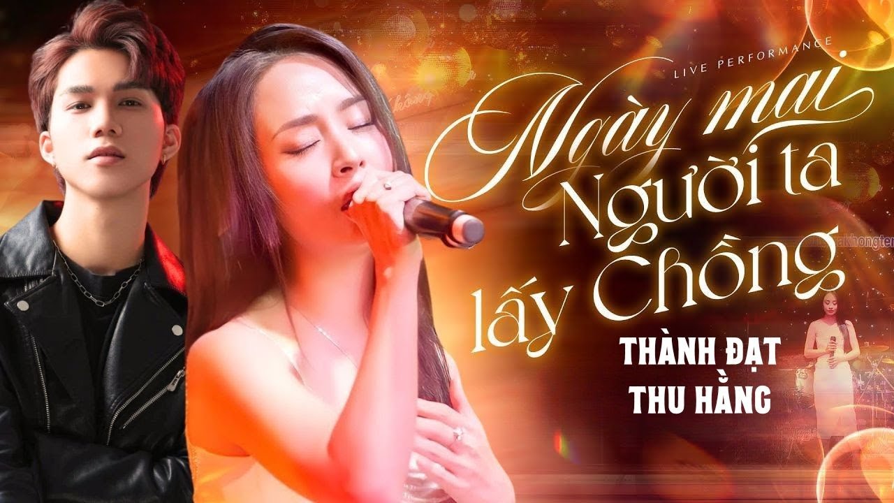 Ng&agrave;y Mai Người Ta Lấy Chồng - Thu Hằng & Th&agrave;nh Đạt như tr&uacute;t hết t&acirc;m can v&agrave;o từng c&acirc;u h&aacute;t | Live Band