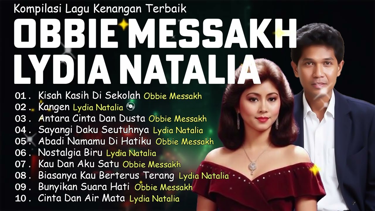 Obbie Messakh & Lydia Natalia &ndash; 10 Lagu Lawas Paling Menyentuh Hati