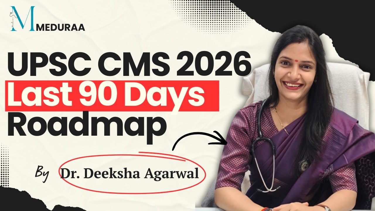 How to crack UPSC CMS 2026 in last three months || Last 90 days roadmap for UPSC CMS 2026 ||