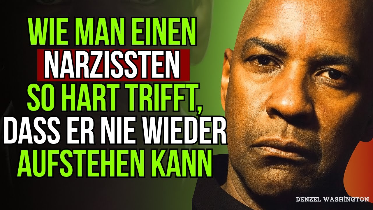Wie man einen Narzissten so hart trifft, dass er nicht mehr aufstehen kann | Denzel Washington