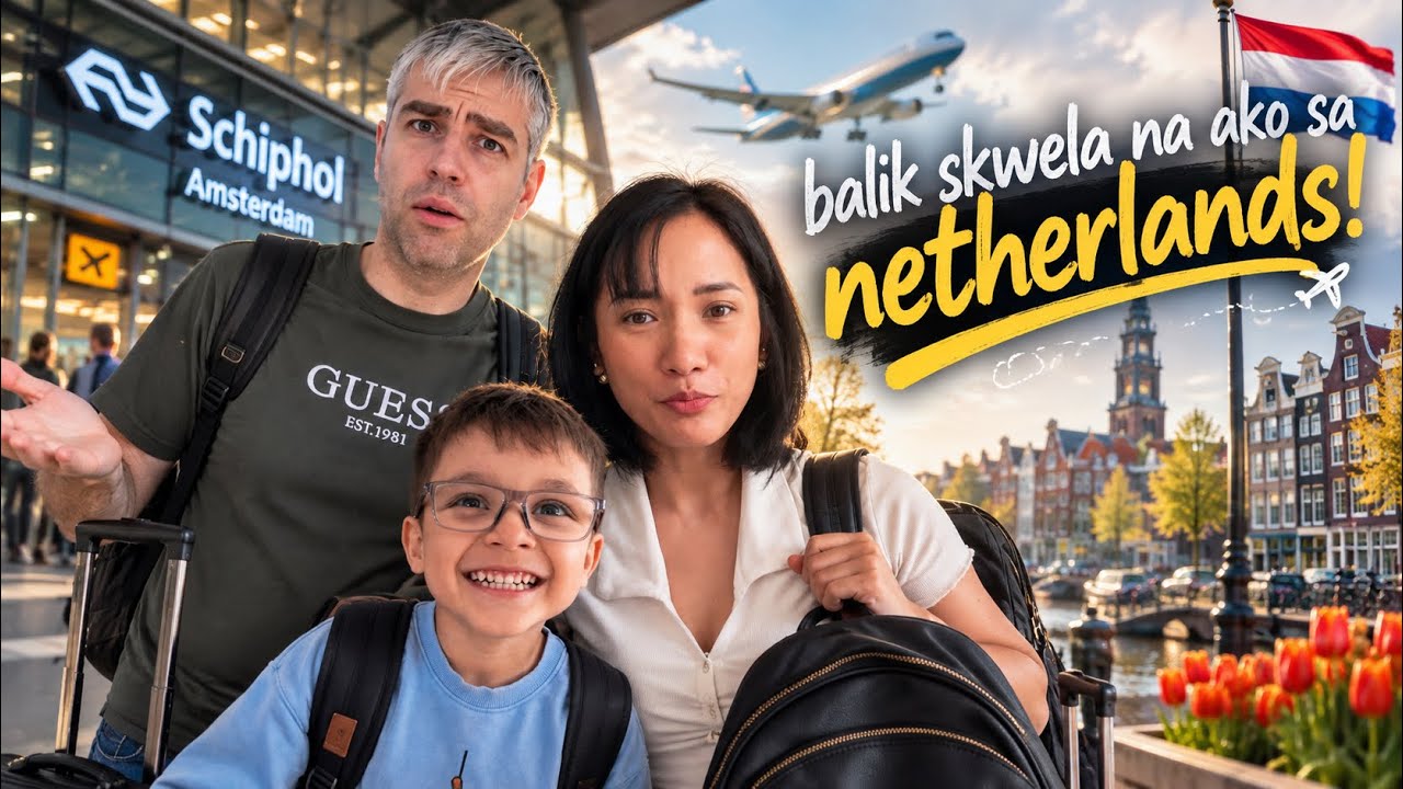 BALIK SKWELA NA AKO SA NETHERLANDS! Dutch-filipina couple