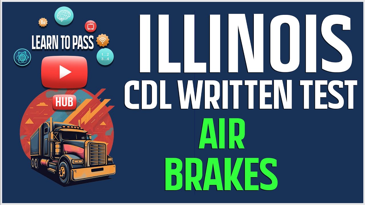 Illinois CDL Written Test 2024  - Air Brakes Part 1