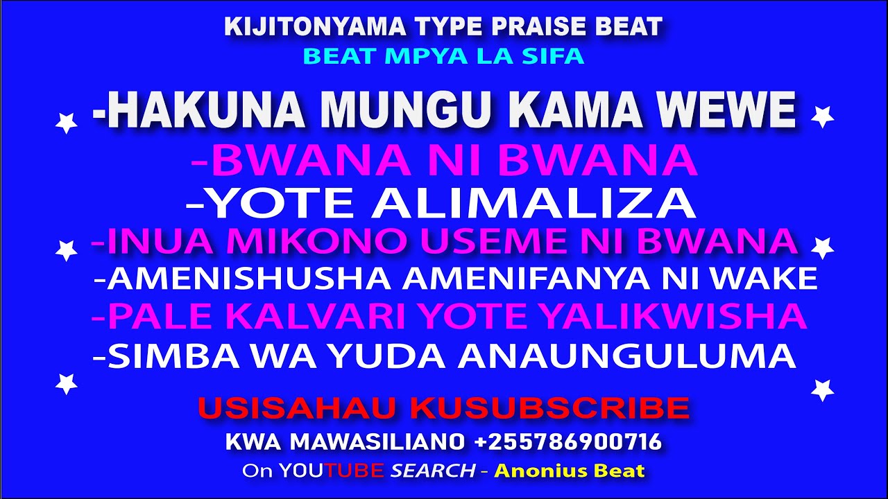 HAKUNA MUNGU KAMA WEWE, YOTE ALIMALIZA, PALE KALVARI, AMENISHUSHA-_BEAT LA SIFA