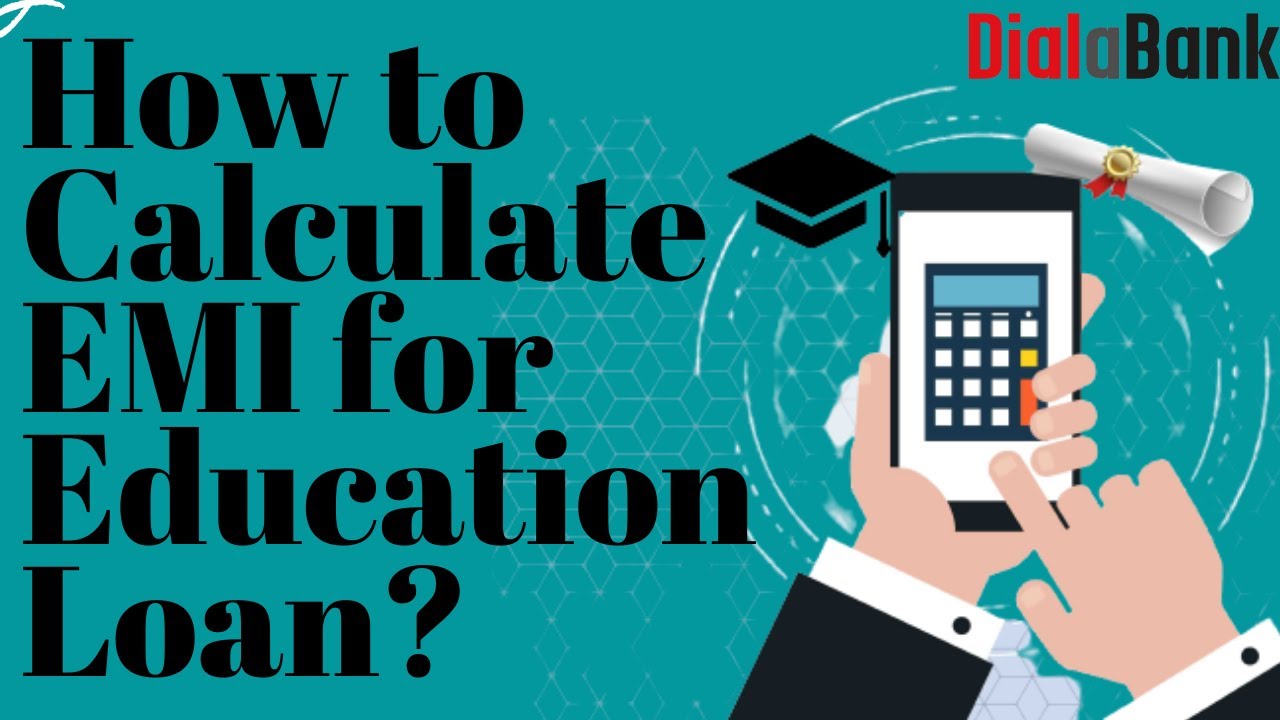 How to Calculate EMI for Education Loan? - Education Loan EMI Calculator | Student Loan Calculator