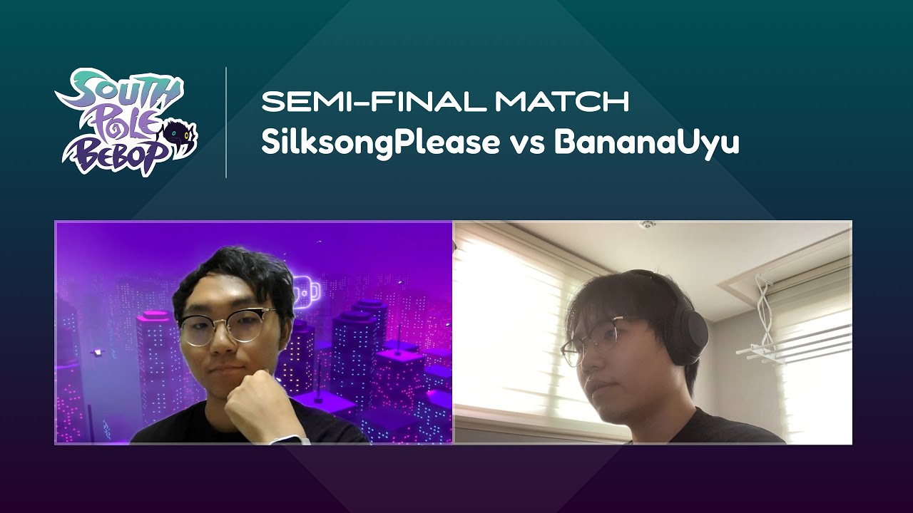 [Semi-final] SilksongPlease VS BananaUyu | International Tournament | South Pole Bebop