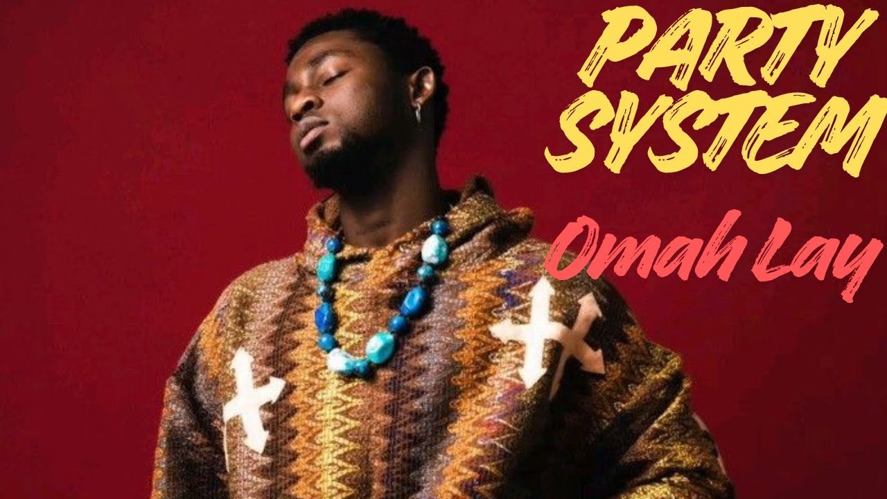 Omah Lay - Party System (Lyrics Video)