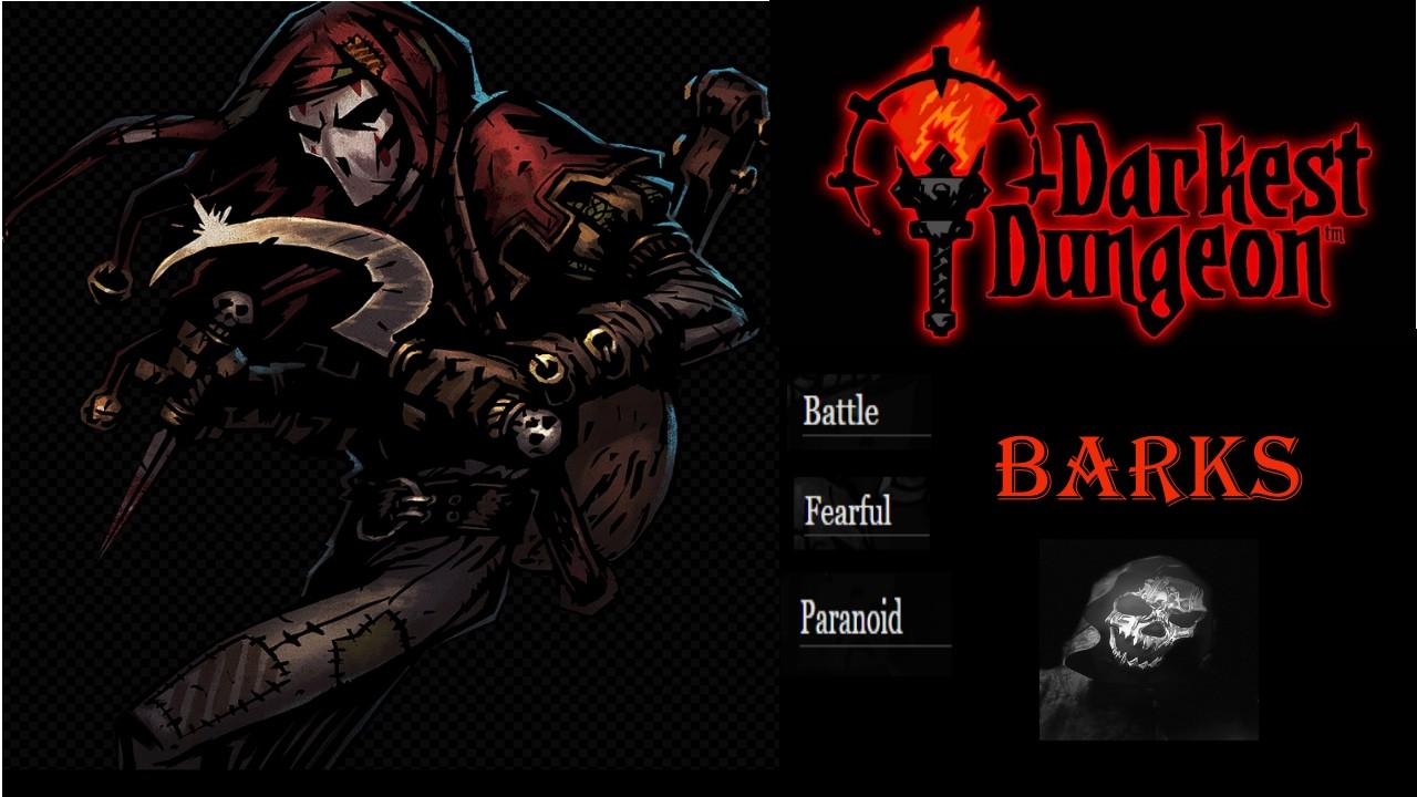 Jester Barks Darkest Dungeon (Battle, Fearful, Paranoid)