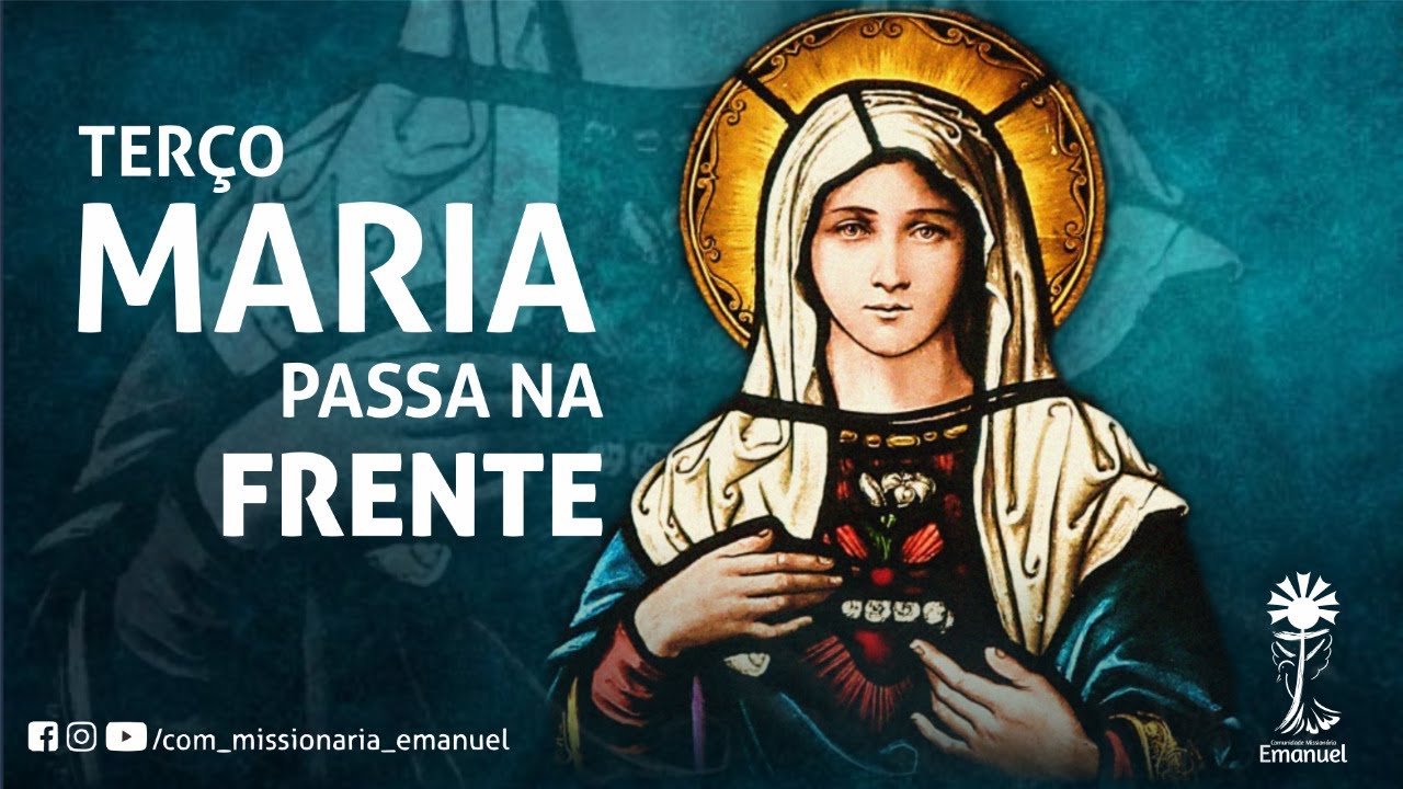 Terço Maria passa na frente