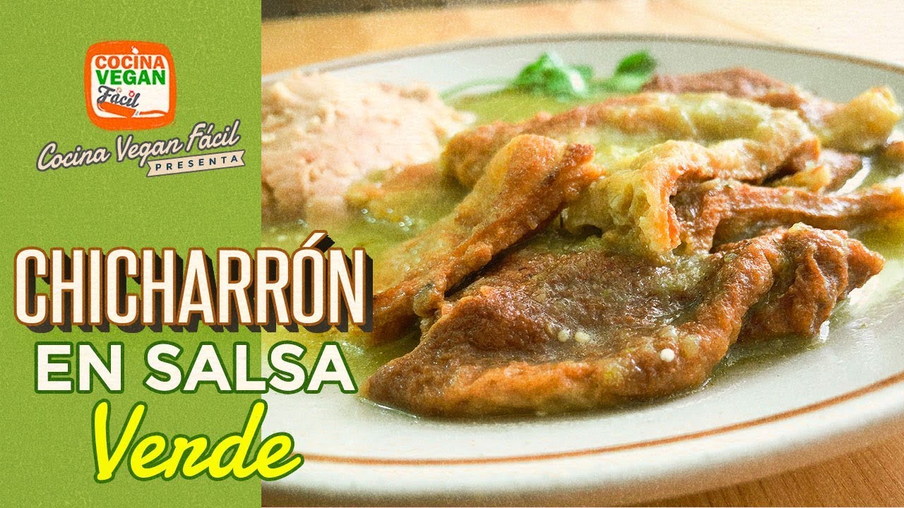 Chicharrón en salsa verde - Cocina Vegan Fácil
