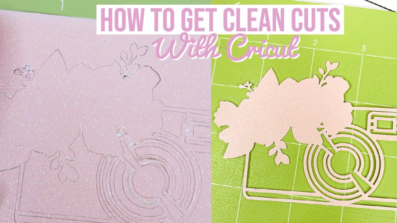 HOW TO GET CLEAN CUTS WITH YOUR CRICUT MACHINE | TROUBLESHOOTING IDEAS WHEN MATERIAL ISN'T CUTTING
