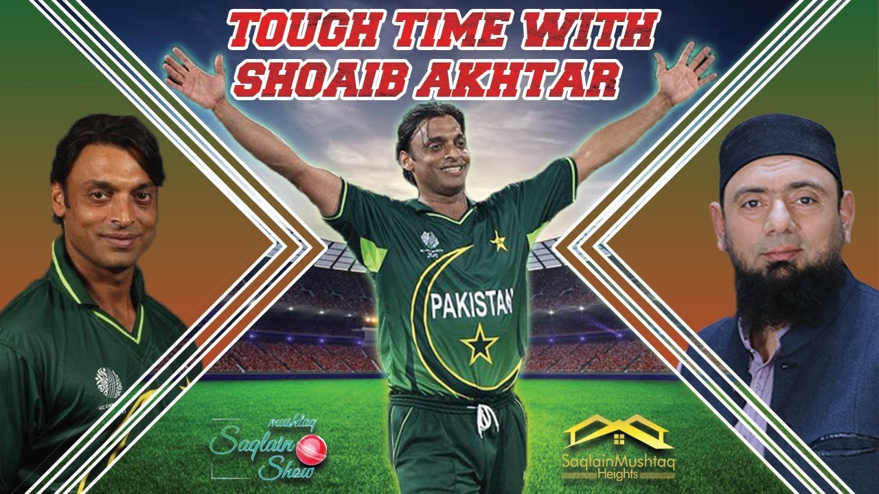 Tough Time with Shoaib Akhtar | Life Story Of Shoaib Akhtar & Saqlain Mushtaq