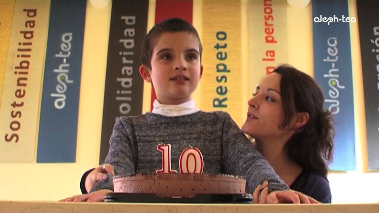 AUTISMO. Feliz Cumpleaños. Chic@s con autismo felicitan cumpleaños. 10º Aniversario ALEPH-TEA