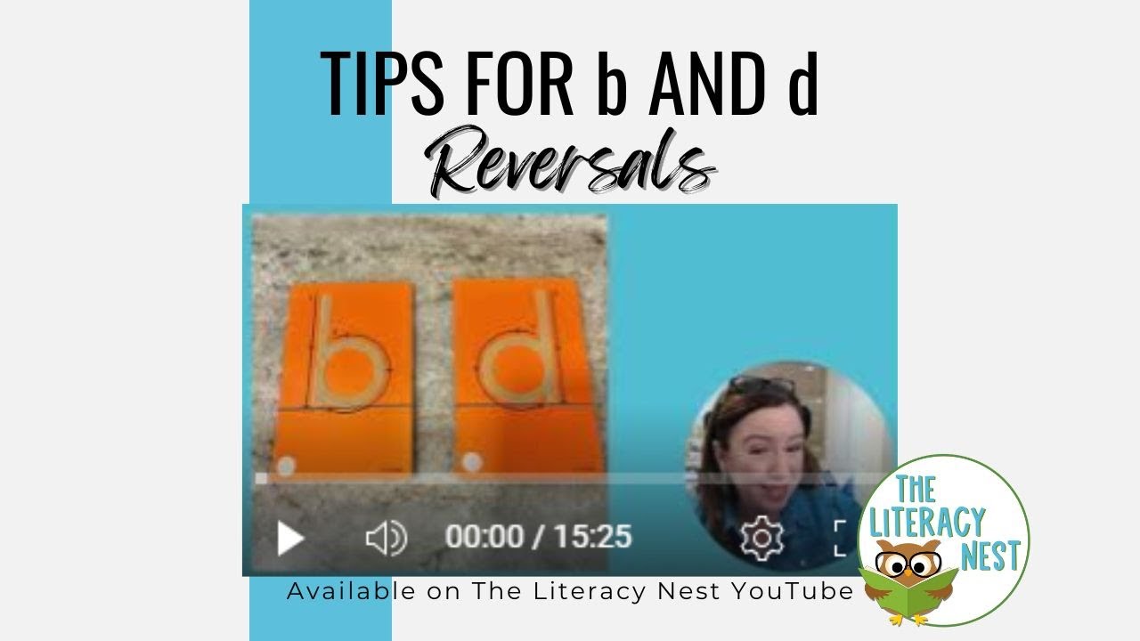 Tips for b and d Reversals | Emily Gibbons | The Literacy Nest